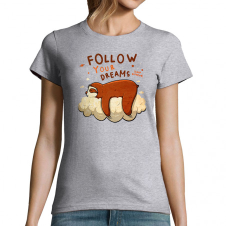 T-shirt femme "Follow your...