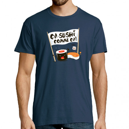 T-shirt homme "Ca sushi...