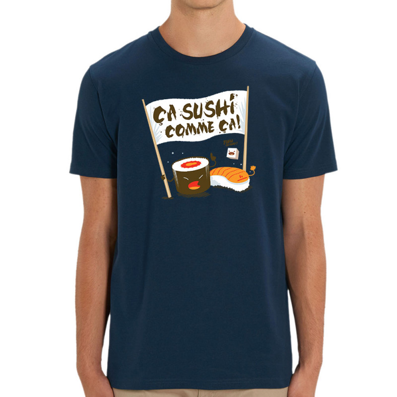 T-shirt homme coton bio bleu marine Ca sushi comme ça (Ted Boundy,Humour,Fruits & Légumes)