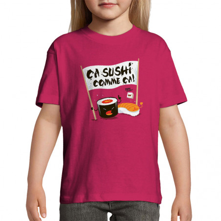 T-shirt enfant "Ca sushi...