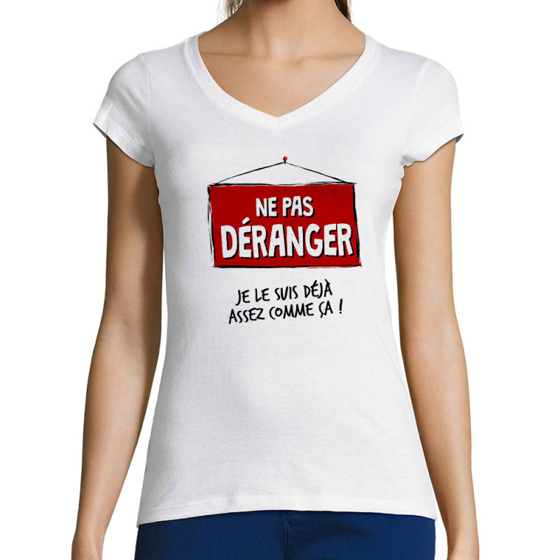 T-shirt femme col V blanc Ne pas déranger (Gondrax,Humour,Slogans Débiles)