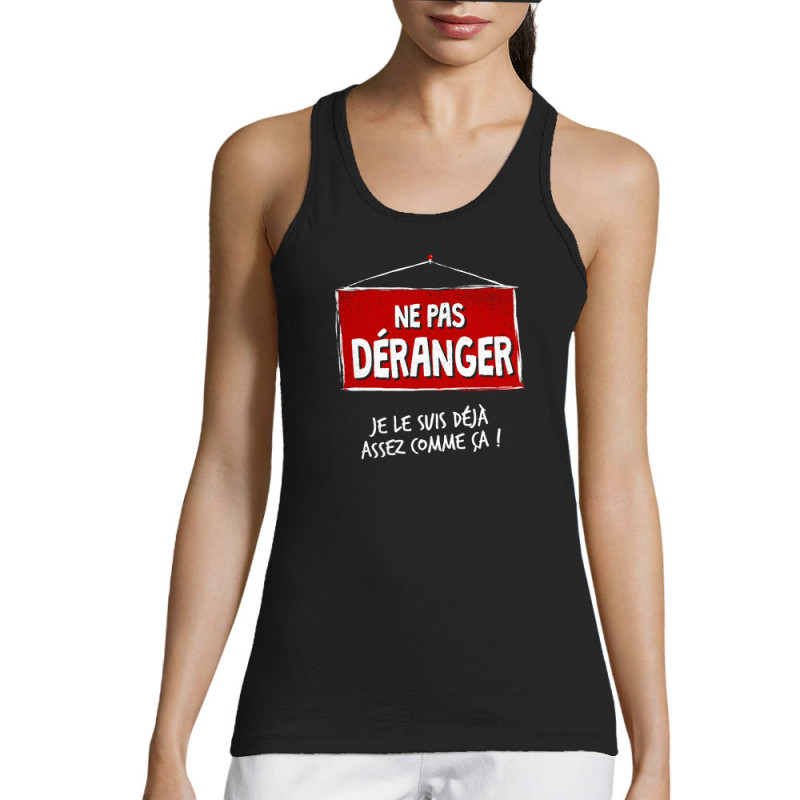 Débardeur femme noir Ne pas déranger (Gondrax,Humour,Slogans Débiles)