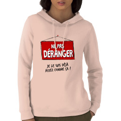 Sweat femme à capuche coton bio rose clair Ne pas déranger (Gondrax,Humour,Slogans Débiles)