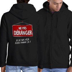 Sweat homme à capuche zippé noir Ne pas déranger (Gondrax,Humour,Slogans Débiles)