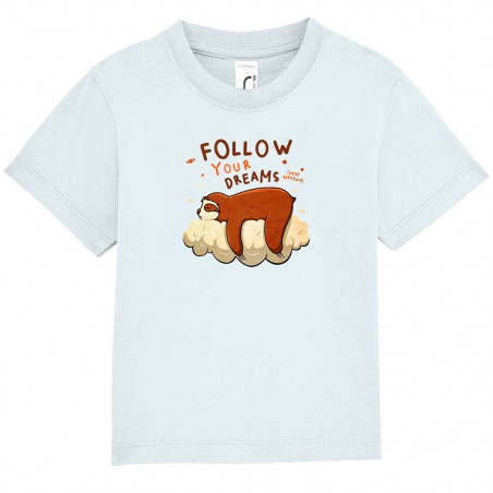 T-shirt bébé "Follow your...