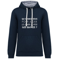 Sweat capuche à motifs unisexe bleu marine et marinière Qui sommes-nous (Gondrax,Slogans Débiles,Humour)