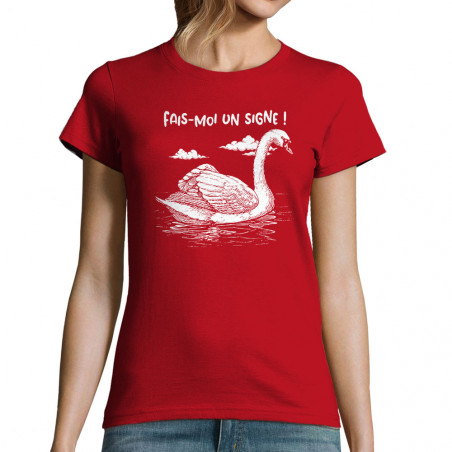 T-shirt femme "Fais-moi un...