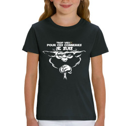 T-shirt enfant coton bio noir Yoda trop vieux (Skurg,Films/Séries,Détournements,Star Wars)