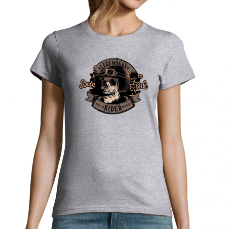 T-shirt femme "Legendary...
