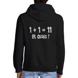 Sweat homme à capuche zippé noir un plus un égale onze (Gondrax,Humour,Slogans Débiles,Devoirs de vacances)