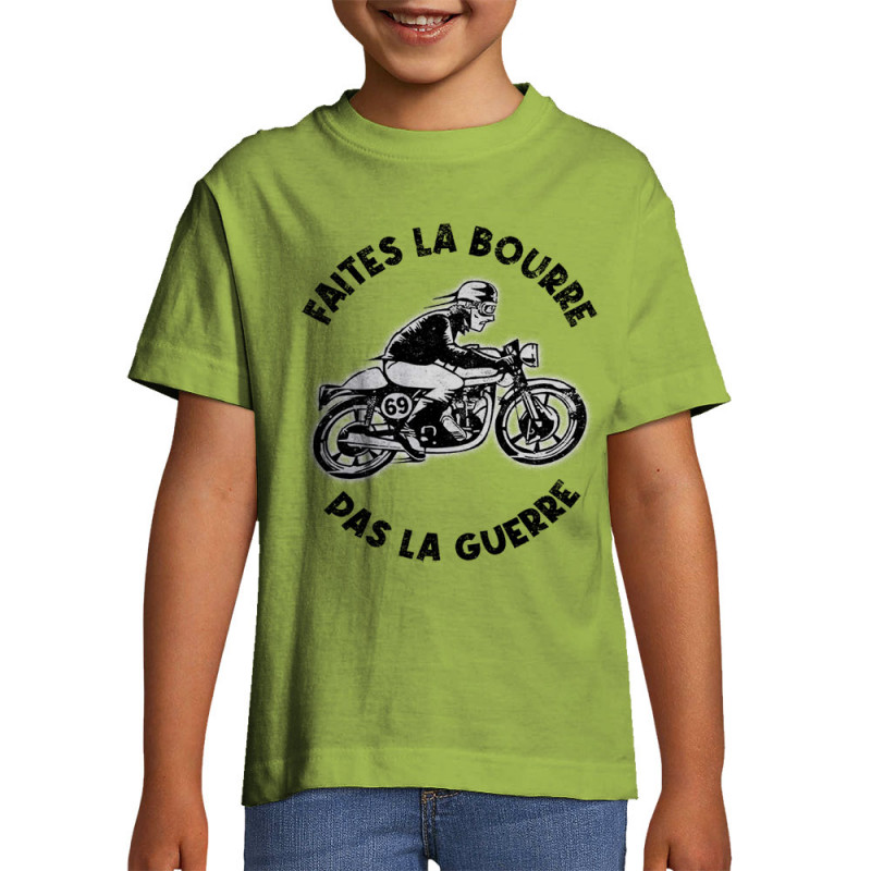 T-shirt enfant vert pomme Faites la bourre pas la guerre (Gondrax,Moto,Slogans Débiles)