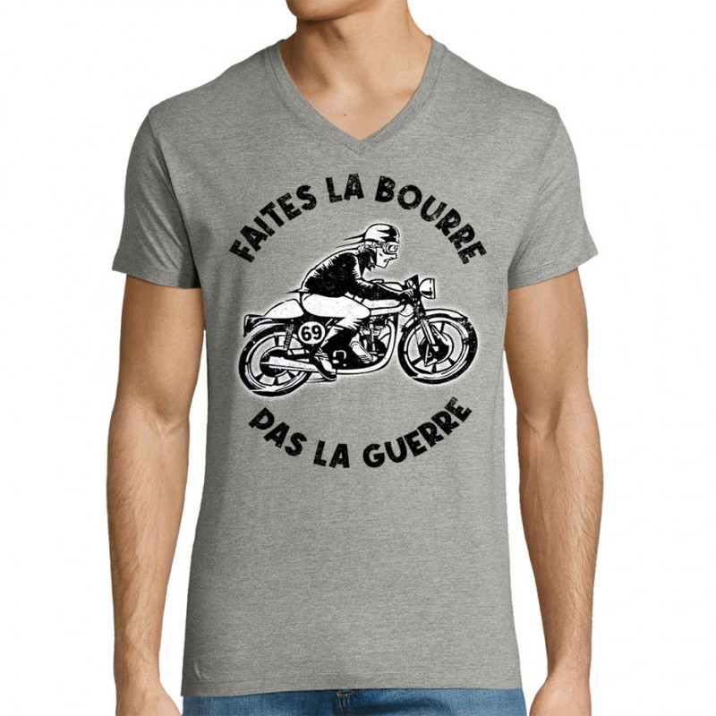 T-shirt homme col V gris chiné Faites la bourre pas la guerre (Gondrax,Moto,Slogans Débiles)