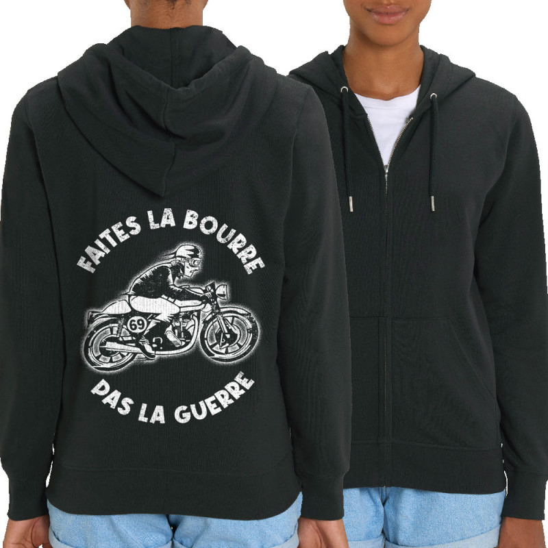Sweat femme zippé à capuche coton bio noir Faites la bourre pas la guerre (Gondrax,Moto,Slogans Débiles)