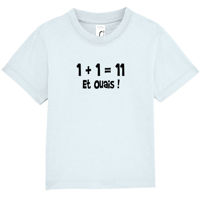T-shirt bébé bleu ciel un plus un égale onze (Gondrax,Humour,Slogans Débiles,Devoirs de vacances)