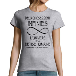 T-shirt femme gris chiné Deux choses sont infinies (Gondrax,Slogans Débiles,Slogans engagés)
