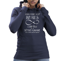 Sweat femme à capuche bleu marine Deux choses sont infinies (Gondrax,Slogans Débiles,Slogans engagés)