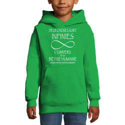 Sweat enfant à capuche vert prairie Deux choses sont infinies (Gondrax,Slogans Débiles,Slogans engagés)