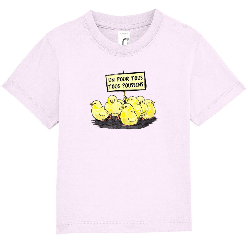 T-shirt bébé rose pale Un pour tous Tous poussins (Gondrax,Animaux,Slogans Débiles)