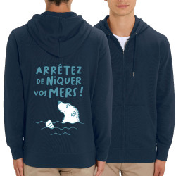 Sweat homme zippé à capuche coton bio bleu marine Arrêtez de niquer vos mers (Gondrax,Slogans engagés,Animaux,Ecologie)