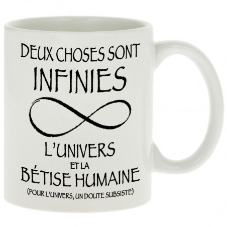 Mug blanc Deux choses sont infinies (Gondrax,Slogans Débiles,Slogans engagés)