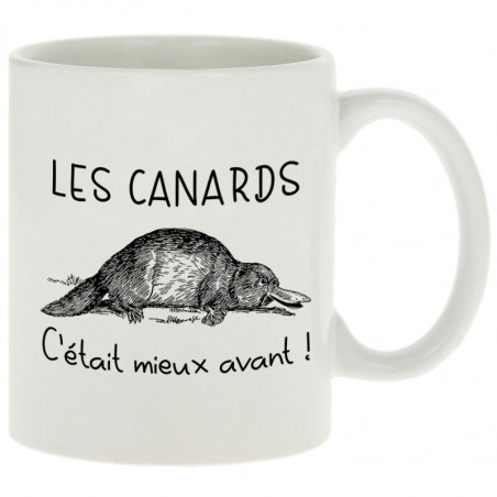 Mug "Les canards c'était...