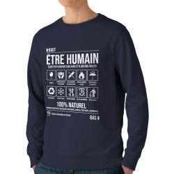 Sweat homme bio col rond bleu marine Etre humain (Gondrax,Humour,Slogans Débiles)