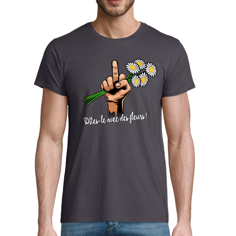 T-shirt homme coton bio gris souris Dites-le avec des fleurs fuck (Gondrax,Humour,Slogans Débiles)