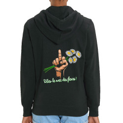 Sweat femme zippé à capuche coton bio noir Dites-le avec des fleurs fuck (Gondrax,Humour,Slogans Débiles)