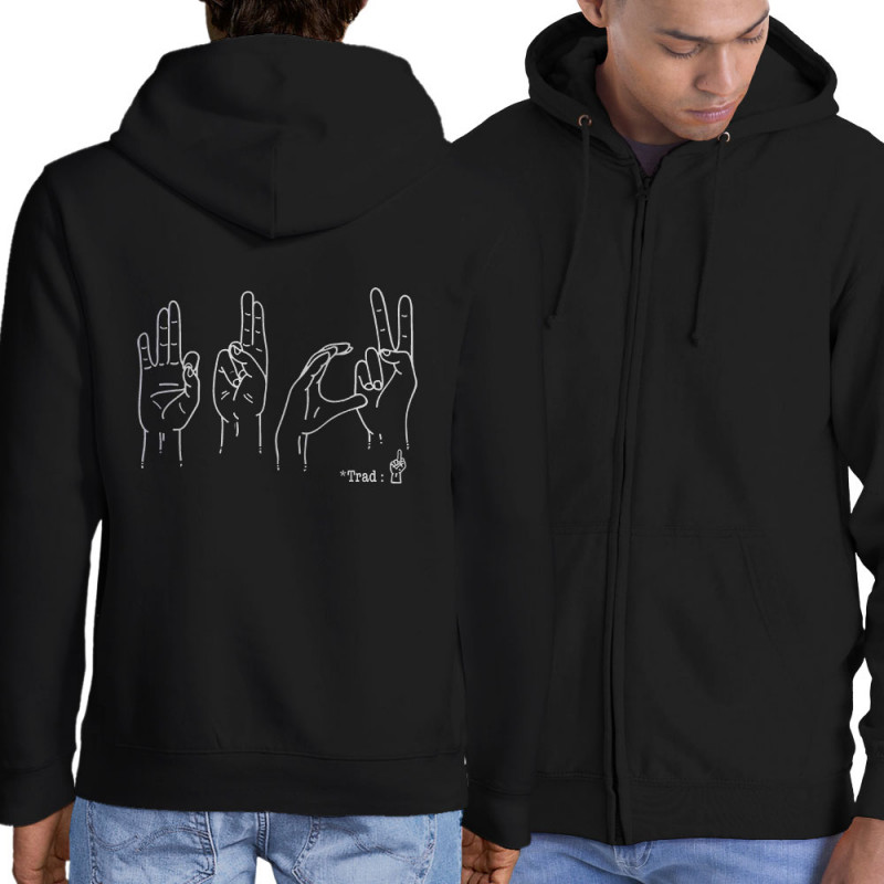 Sweat homme à capuche zippé noir Fuck langage des signes (Gondrax,Humour,Slogans Débiles,Devoirs de vacances)