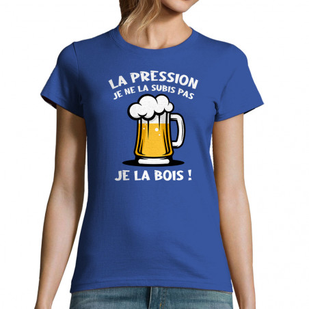 T-shirt femme "La pression"