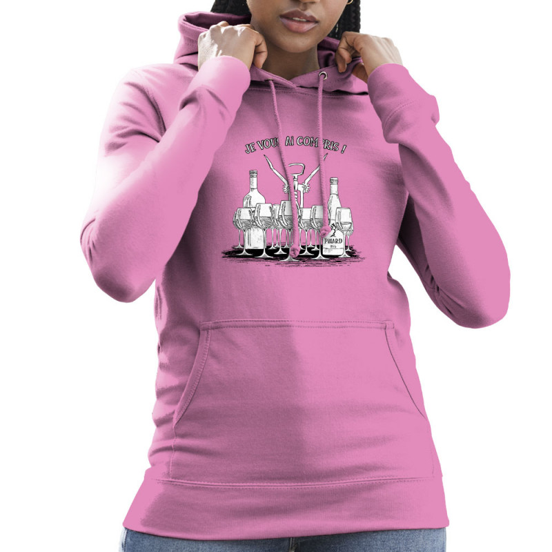 Sweat femme à capuche rose Je vous ai compris pinard (Gondrax,Alcool,Humour)