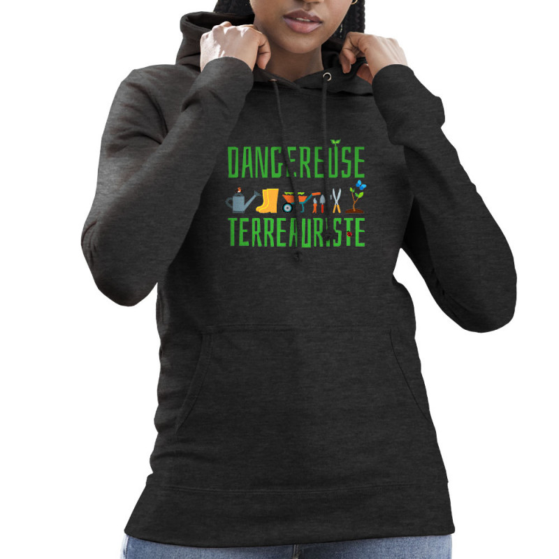 Sweat femme à capuche gris anthracite Dangereuse terreauriste (Andy,Humour)