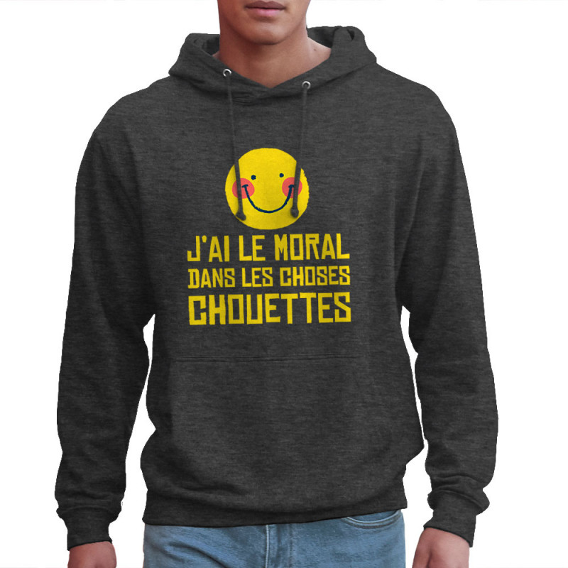 Sweat homme à capuche gris anthracite Le moral dans les choses chouettes (Andy,Humour)