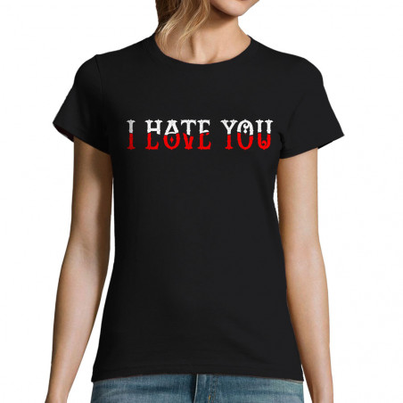 T-shirt femme "I Hate Love...