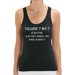 Débardeur femme coton bio noir Vulgaire (Gondrax,Slogans Débiles)