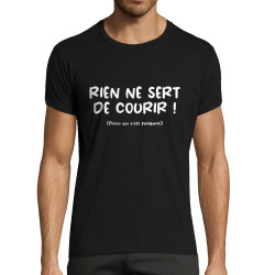 T-shirt homme fit noir Rien ne sert de courir (Gondrax,Humour,Slogans Débiles,Paresse)