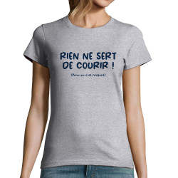 T-shirt femme gris chiné Rien ne sert de courir (Gondrax,Humour,Slogans Débiles,Paresse)