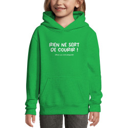 Sweat enfant à capuche vert prairie Rien ne sert de courir (Gondrax,Humour,Slogans Débiles,Paresse)
