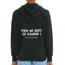 Sweat femme zippé à capuche coton bio noir Rien ne sert de courir (Gondrax,Humour,Slogans Débiles,Paresse)