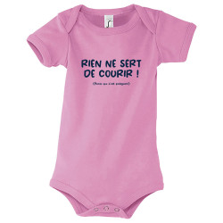 Body bébé rose Rien ne sert de courir (Gondrax,Humour,Slogans Débiles,Paresse)