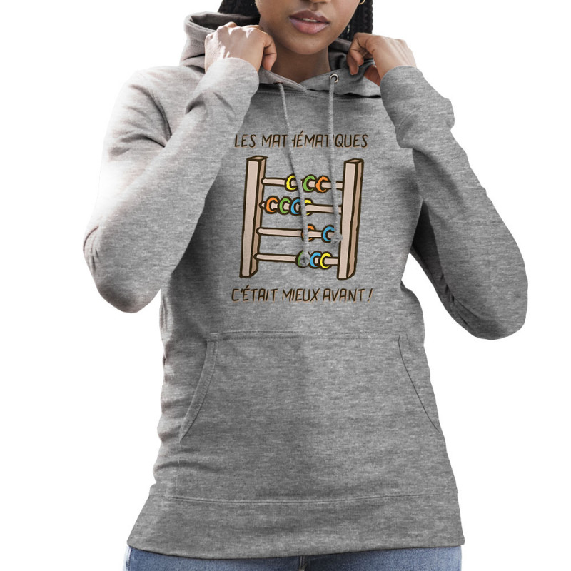 Sweat femme à capuche gris chiné Les mathématiques (Gondrax,Humour,Slogans Débiles)