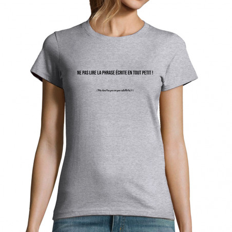 T-shirt femme "Ne pas lire...