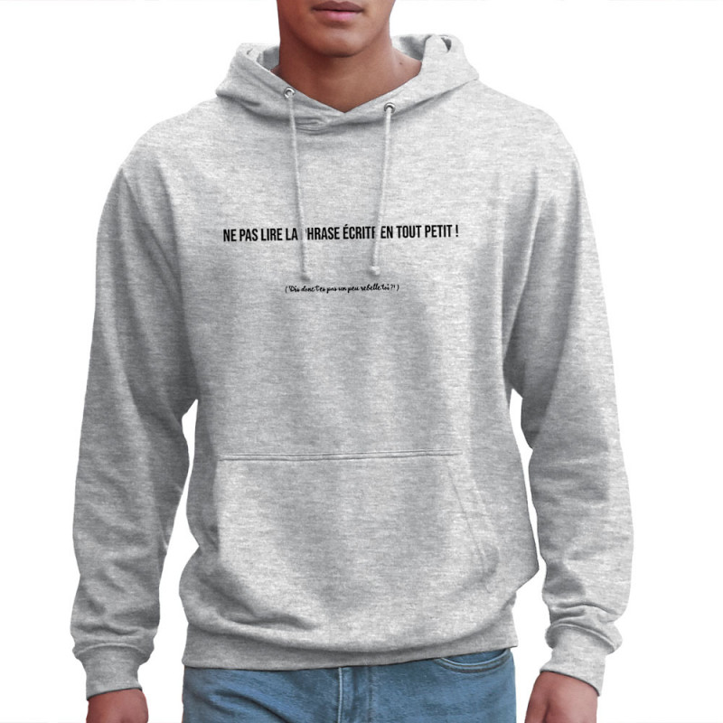 Sweat homme à capuche gris chiné clair Ne pas lire la phrase (Gondrax,Humour,Slogans Débiles)