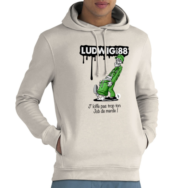 Sweat homme à capuche coton bio naturel Job de merde (Ludwig Von 88,Rock & Punk,Laul)