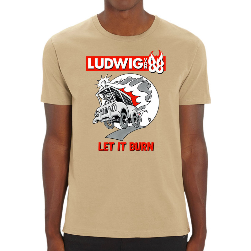 T-shirt homme coton bio naturel Let It Burn (Ludwig Von 88,Rock & Punk,Laul)