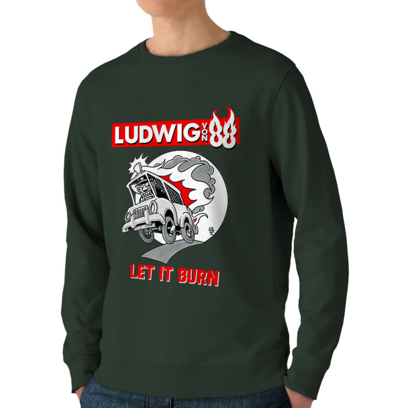 Sweat homme bio col rond vert foncé Let It Burn (Ludwig Von 88,Rock & Punk,Laul)
