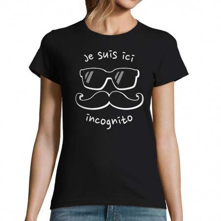 T-shirt femme "Incognito"