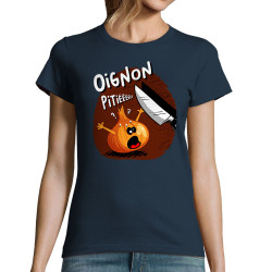 T-shirt femme bleu marine Oignon pitié (Gondrax,Humour,Fruits & Légumes)