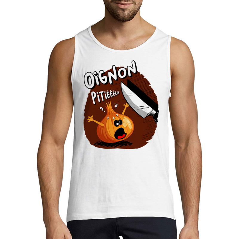 Débardeur homme blanc Oignon pitié (Gondrax,Humour,Fruits & Légumes)