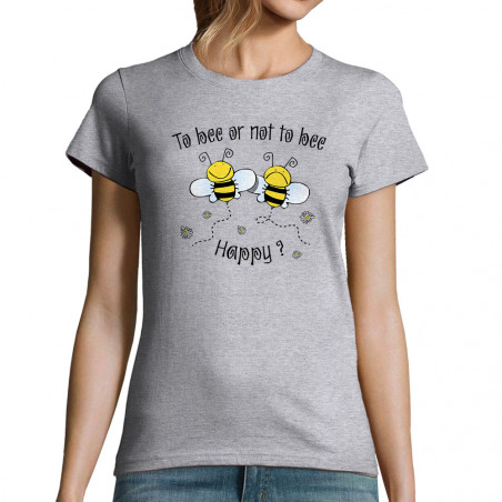 T-shirt femme "To bee happy"